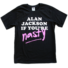 "Mister Jackson If Ur Nasty" by Vinyl Ranch features a white & pink graphic printed on a classic black tee.